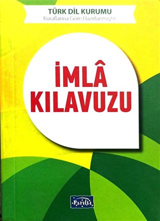 Yazım (İmla) Kılavuzu (TDK Uyumlu)