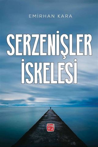 Serzenişler İskelesi