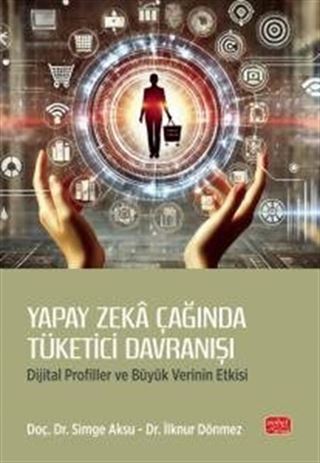 Yapay Zeka Çağında Tüketici Davranışı