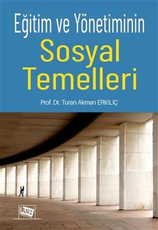 Eğitim ve Yönetiminin Sosyal Temelleri