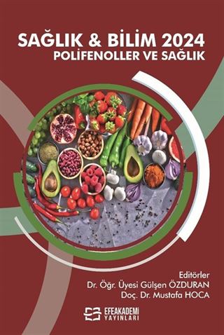 Sağlık - Bilim 2024: Polifenoller ve Sağlık