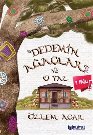 Dedemin Ağaçları ve O Yaz