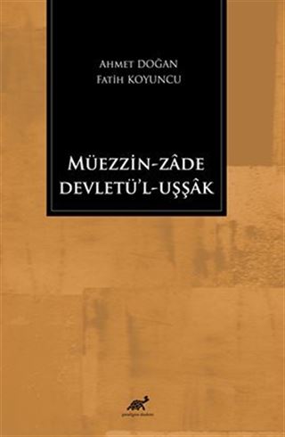 Müezzin Zade Cevletül -Uşşak