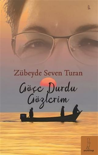 Göçe Durdu Gözlerim