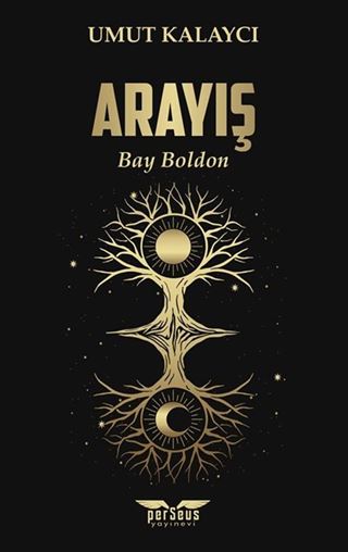 Arayış / Bay Boldon