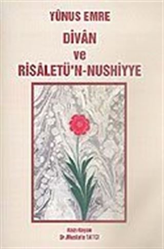 Yunus Emre Divan ve Risaletü'n-Nushiyye