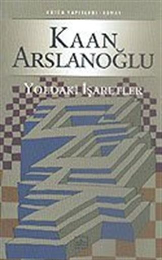 Yoldaki İşaretler