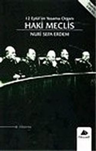 Haki Meclis/12 Eylül'ün Yasama Organı