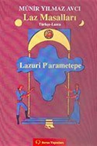 Laz Masalları/Lazuri P'arametepe