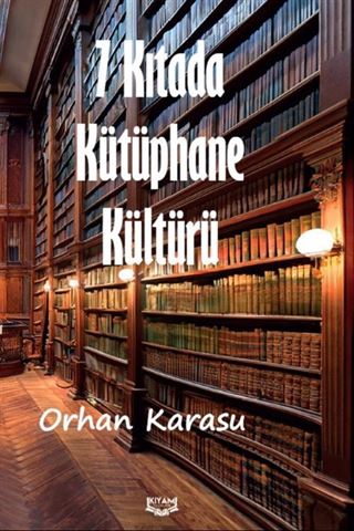 7 Kıtada Kütüphane Kültürü