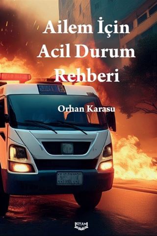 Ailem İçin Acil Durum Rehberi