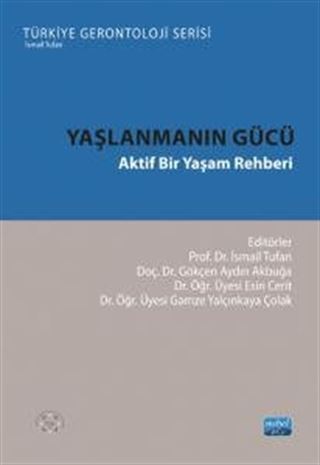 Yaşlanmanın Gücü