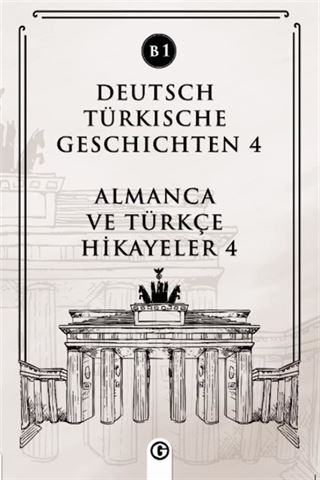 Deutsch Türkische Geschichten 4 (b1)