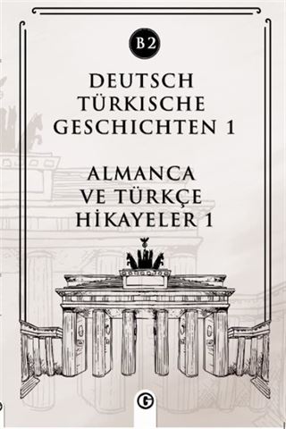 Deutsch Türkische Geschichten 1 (b2)