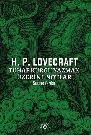 Tuhaf Kurgu Yazmak Üzerine Notlar