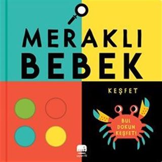 Meraklı Bebek / Keşfet