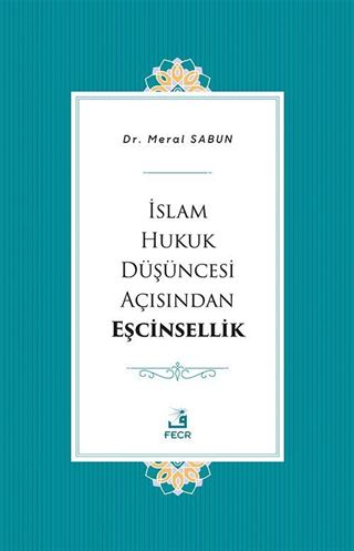 İslam Hukuk Düşüncesi Açısından Eşcinsellik