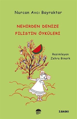 Nehirden Denize Filistin Öyküleri