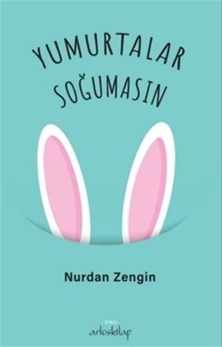 Yumurtalar Soğumasın