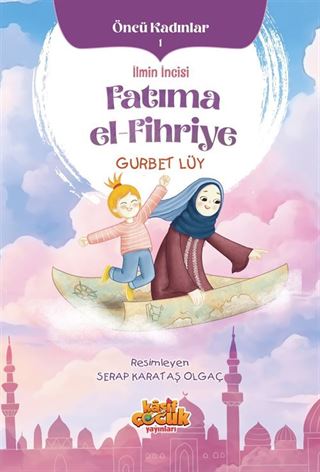 İlmin İncisi Fatıma el-Fihriye