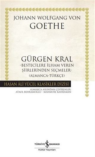 Gürgen Kral Bestecilere İlham Veren Şiirlerinden Seçmeler- Almanca-Türkçe)
