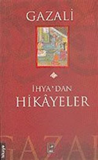Gazali/İhya'dan Hikayeler