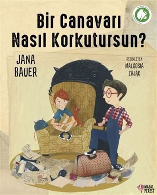Bir Canavarı Nasıl Korkutursun?