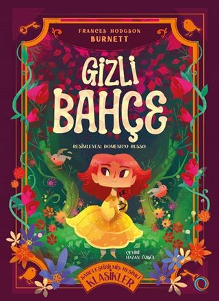 Gizli Bahçe (Sadeleştirilmiş Resimli Klasikler)