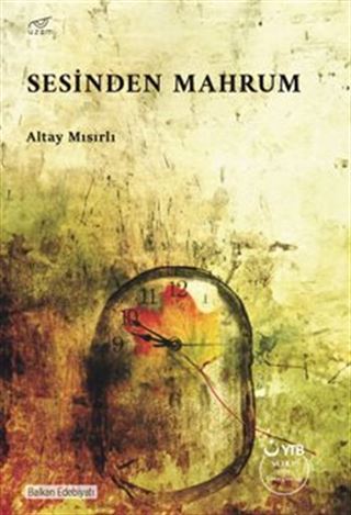 Sesinden Mahrum