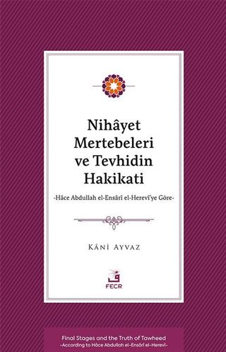 Nihayet Mertebeleri ve Tevhidin Hakikati