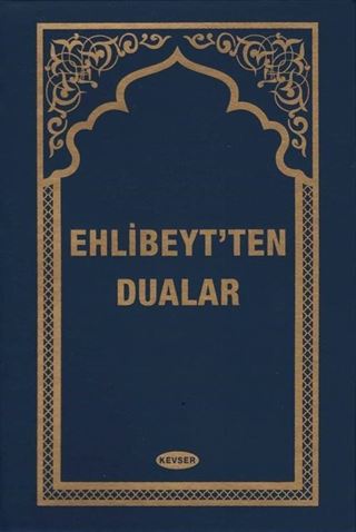 Ehlibeyt'ten Dualar (Plastik Ciltli)