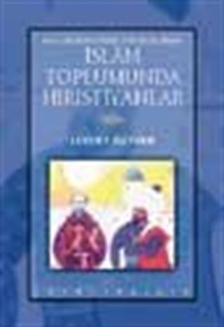 İslam Toplumunda Hıristiyanlar