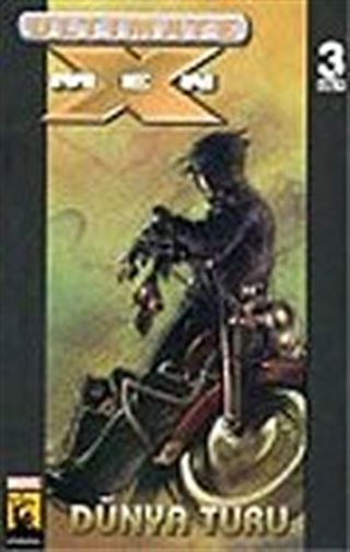 Ultimate X-Men Süper Cilt Sayı 3/Dünya Turu