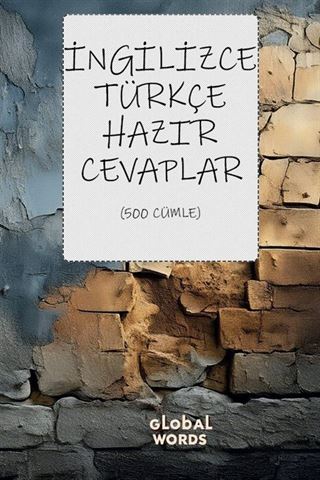 İngilizce-Türkçe Hazır Cevaplar