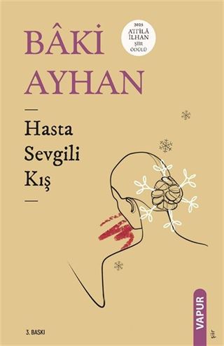 Hasta Sevgili Kış