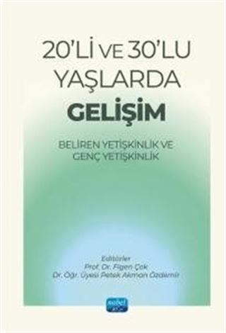 20'li ve 30'lu Yaşlarda Gelişim