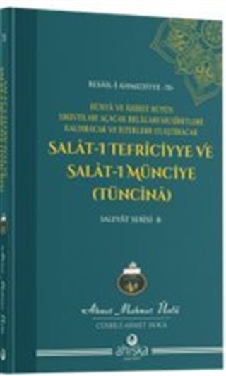 Salat-ı Tefriciyye ve Salatı Münciye Tüncina