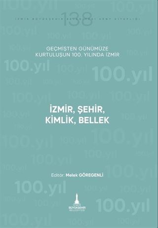 İzmir, Şehir, Kimlik, Bellek