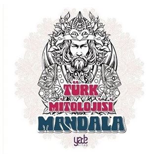 Bana Renk Ver Mandala / Türk Mitolojisi