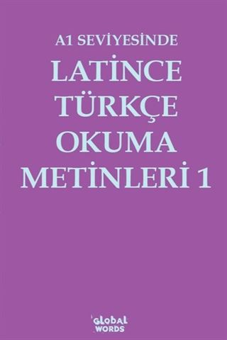 A1 Seviyesinde Latince-Türkçe Okuma Metinleri 1