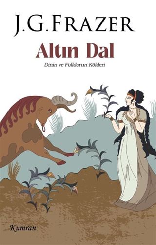 Altın Dal 1 / Dinin ve Folklorun Kökleri