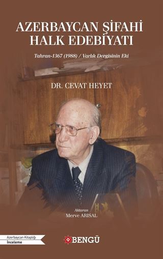 Azerbaycan Şifahi Halk Edebiyatı Tahran-1367 (1988) / Varlık Dergisinin Eki