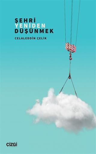 Şehri Yeniden Düşünmek