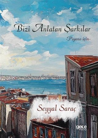 Bizi Anlatan Şarkılar