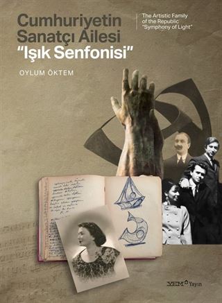 Cumhuriyetin Sanatçı Ailesi: 'Işık Senfonisi'