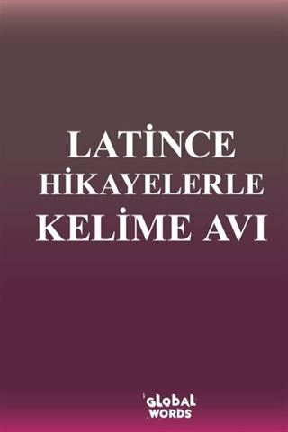 Latince Hikayelerle Kelime Avı