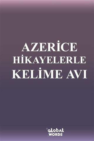 Azerice Hikayelerle Kelime Avı