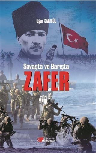 Savaşta ve Barışta Zafer