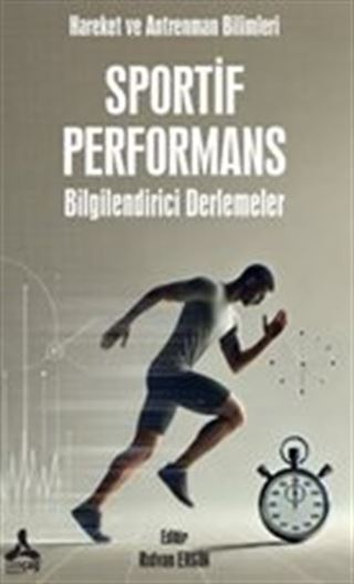 Sportif Performans Bilgilendirici Derlemeler