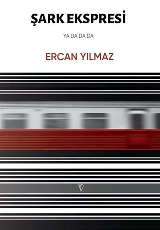 Şark Ekspresi ya da da da